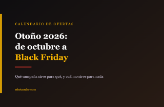 Portada del artículo con el calendario de campañas de ofertas del otoño de 2026