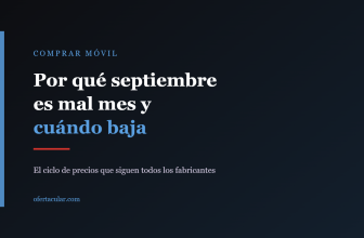 Portada del artículo sobre por qué septiembre es mal mes para comprar móvil y cuándo bajan de precio