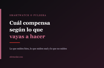 Portada del artículo que compara smartwatch y pulsera de actividad y explica cuál compensa según el uso