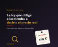 Black Friday 2026: la ley que obliga a las tiendas a decirte el precio real (y cómo usarla)