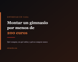 Montar un gimnasio en casa por menos de 200 €: qué comprar y en qué orden