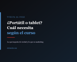 ¿Portátil o tablet para el cole? Cuál necesita según el curso que empieza